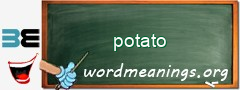 WordMeaning blackboard for potato